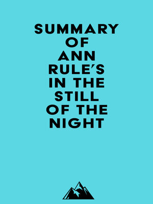 cover image of Summary of Ann Rule's In the Still of the Night